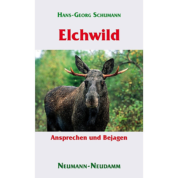 Elchwild, Hans G Schumann