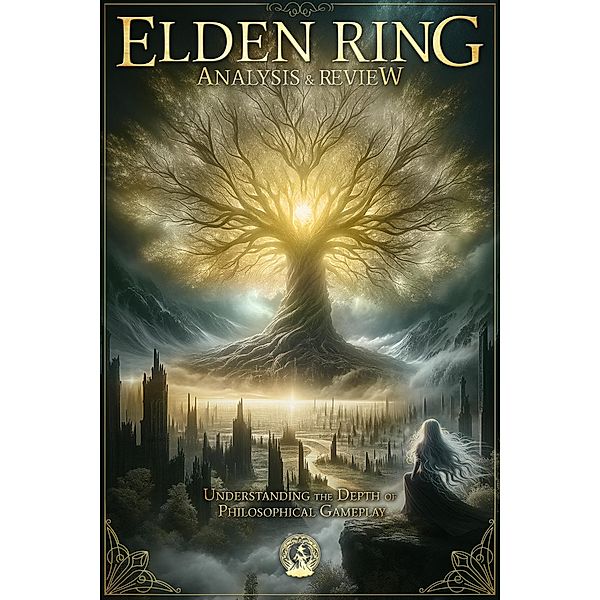 Elden Ring Analysis & Review: Understand the Depth of Philosophical Gameplay, PixelGlance