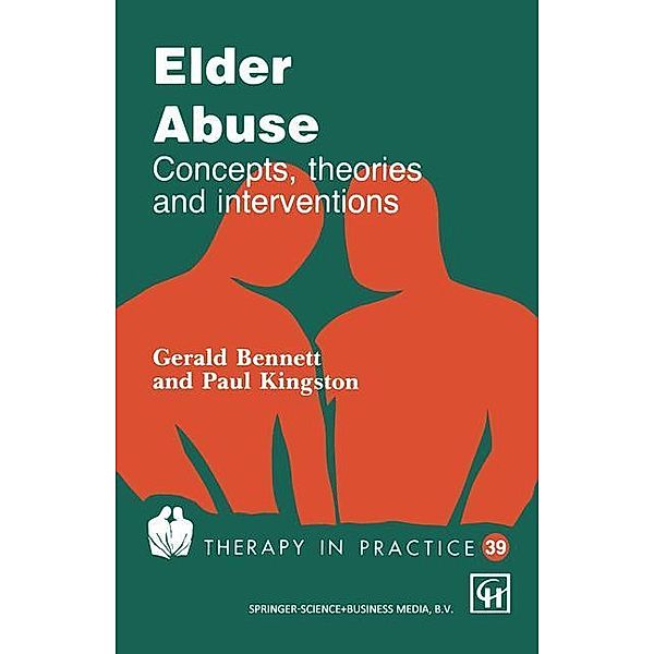 Elder Abuse, Gerry Bennett, Paul W. Kingston