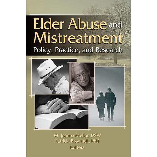 Elder Abuse and Mistreatment, Joanna Mellor, Patricia Brownell