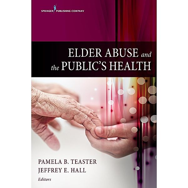 Elder Abuse and the Public's Health