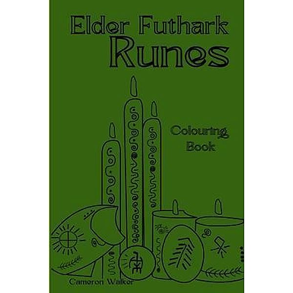 Elder Futhark Runes, Cameron Richard Allan Walker