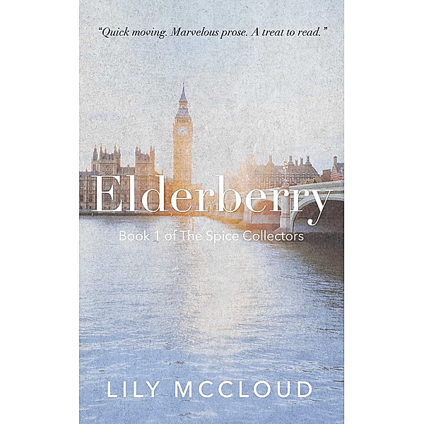 Elderberry: Book 1 of The Spice Collectors / The Spice Collectors, Lily McCloud