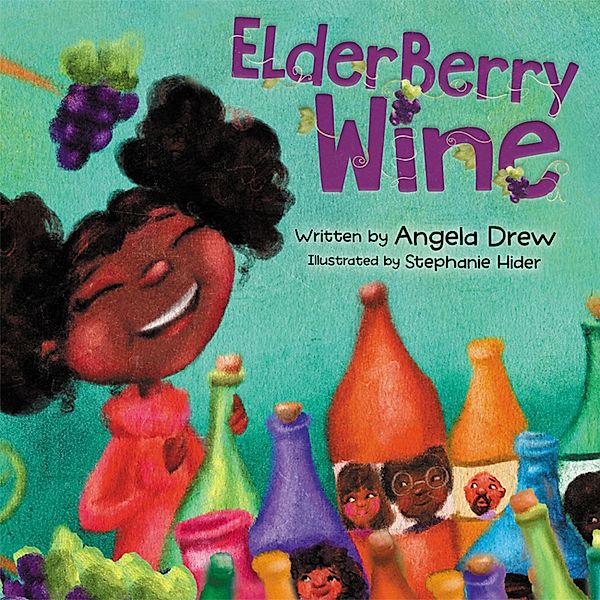 ElderBerry Wine, Angela Mason-Drew