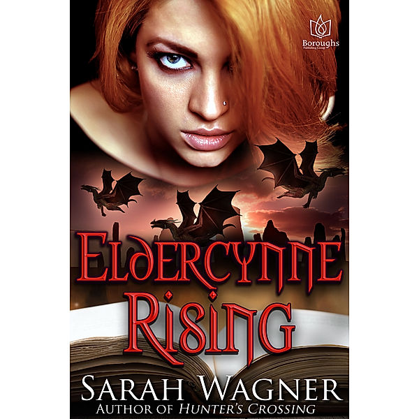 Eldercynne: Eldercynne Rising, Sarah Wagner