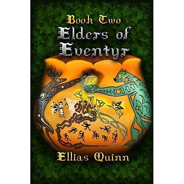 Elders of Eventyr / Eventyr Series Bd.2, Ellias Quinn