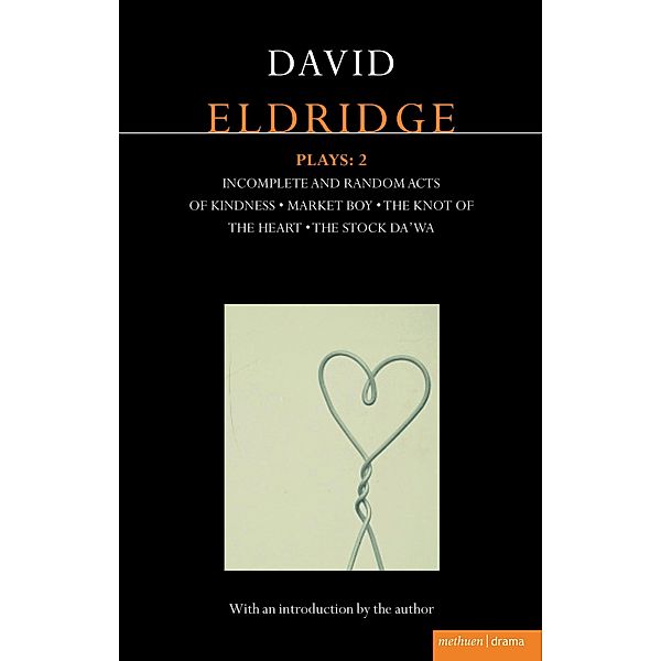 Eldridge Plays: 2, David Eldridge