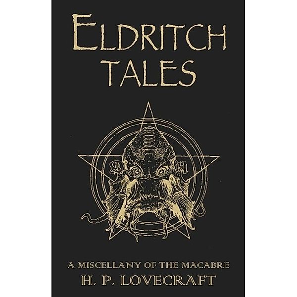 Eldritch Tales, H. P. Lovecraft