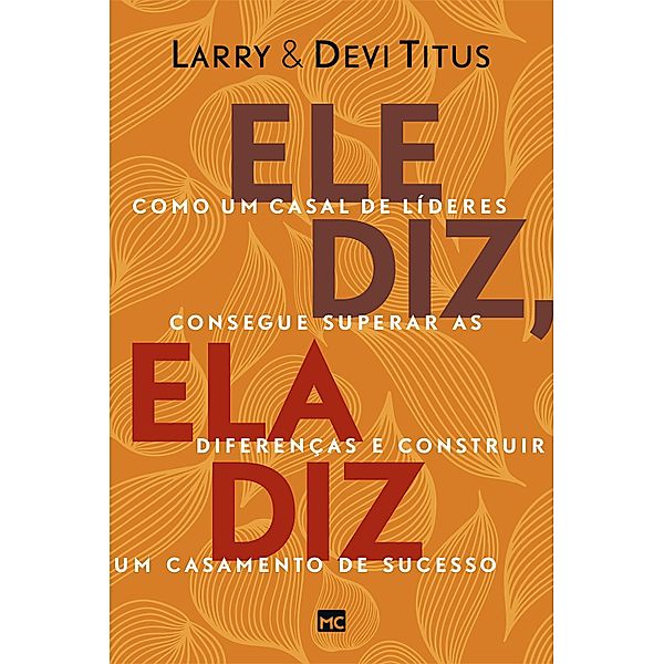 Ele diz, ela diz, Larry Titus, Devi Titus