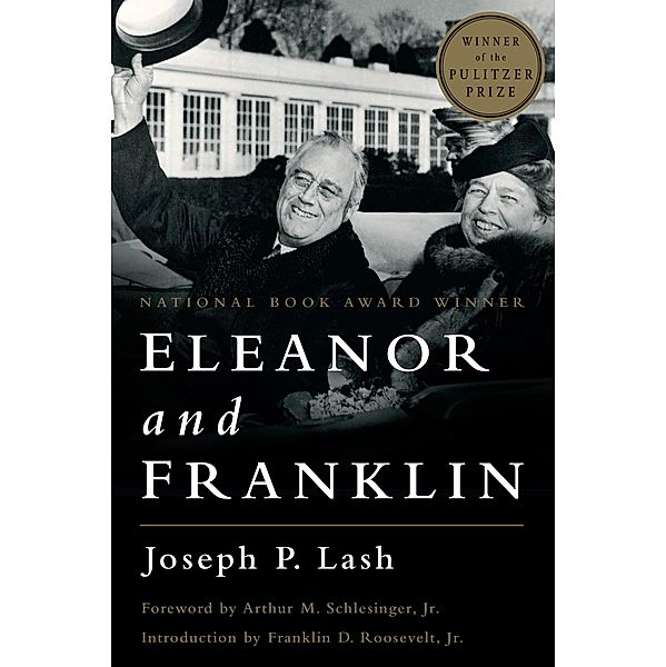Eleanor and Franklin, Joseph P. Lash