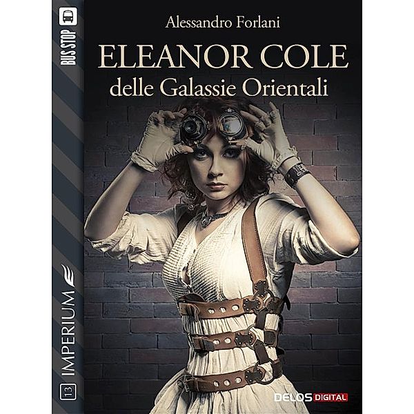 Eleanor Cole delle Galassie Orientali / Imperium, Alessandro Forlani