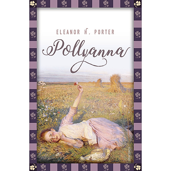 Eleanor H. Porter, Pollyanna, Eleanor H. Porter