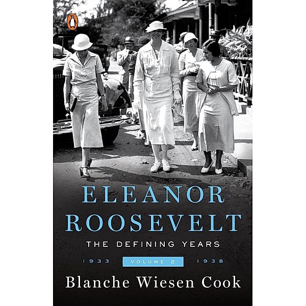 Eleanor Roosevelt, Volume 2, Blanche Wiesen Cook