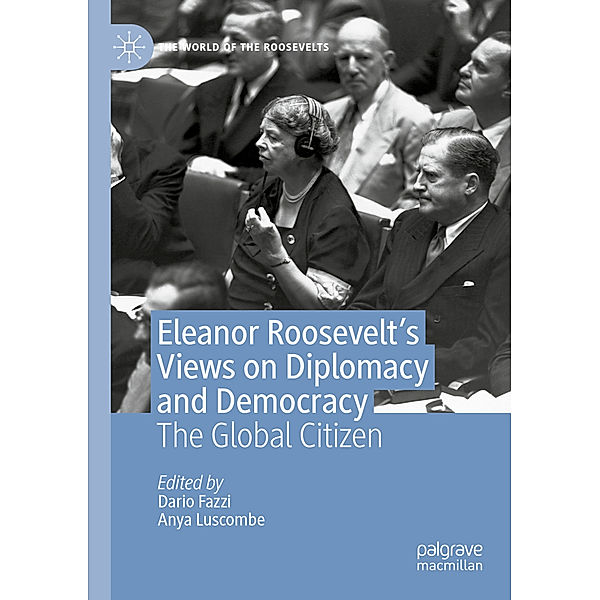 Eleanor Roosevelt's Views on Diplomacy and Democracy