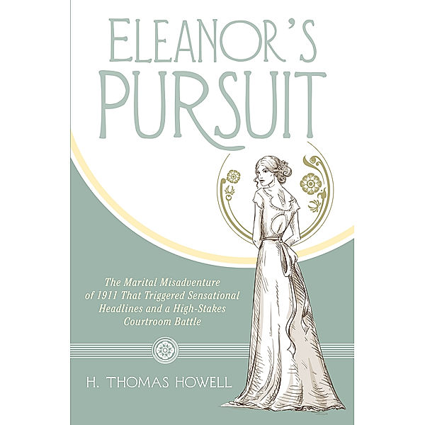 Eleanor’S Pursuit, H. Thomas Howell