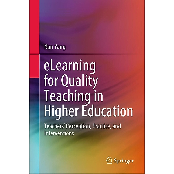 eLearning for Quality Teaching in Higher Education, Nan Yang