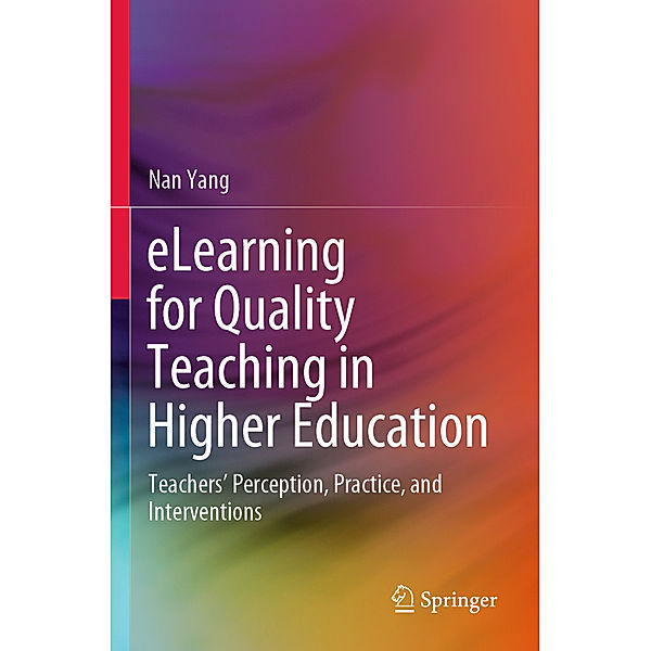 eLearning for Quality Teaching in Higher Education, Nan Yang