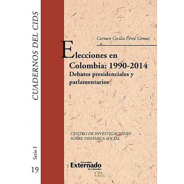 Elecciones en Colombia: 1990-2014, Carmen Cecilia Pérez Gómez