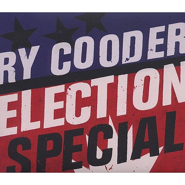 Election Special, Ry Cooder