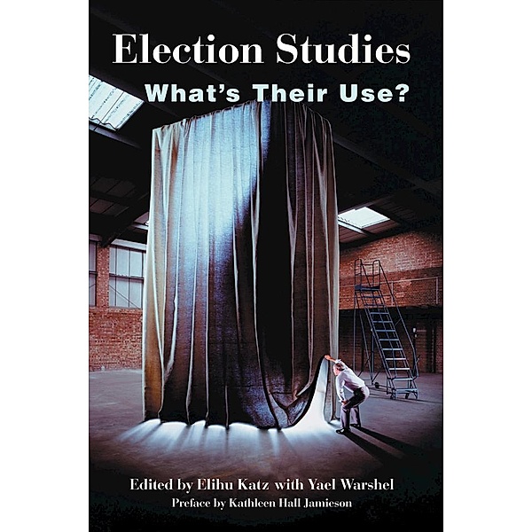 Election Studies, Elihu Katz, Yael Warshel