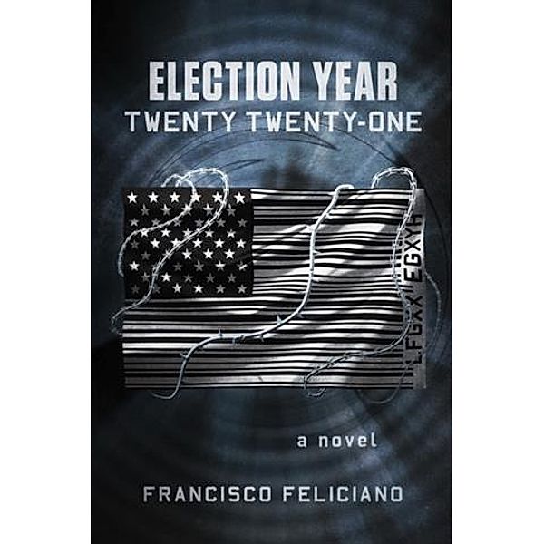 Election Year: Twenty Twenty-One, Francisco Feliciano