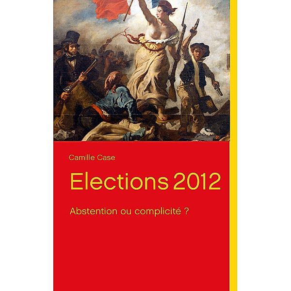 Elections 2012, Camille Case