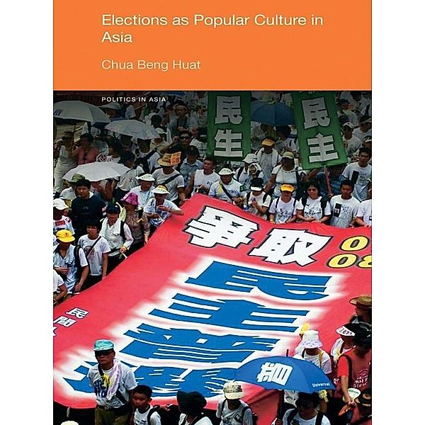 Elections as Popular Culture in Asia