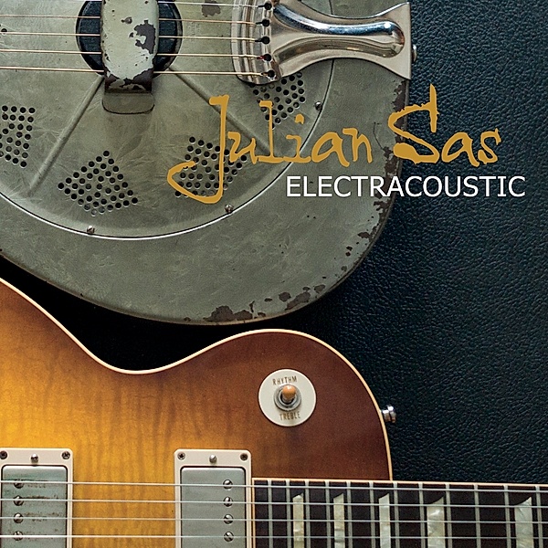 Electracoustic (Lim.Ed.) (Vinyl), Julian Sas