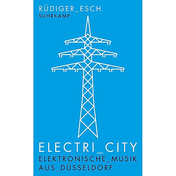 Electri_City, Rudi Esch