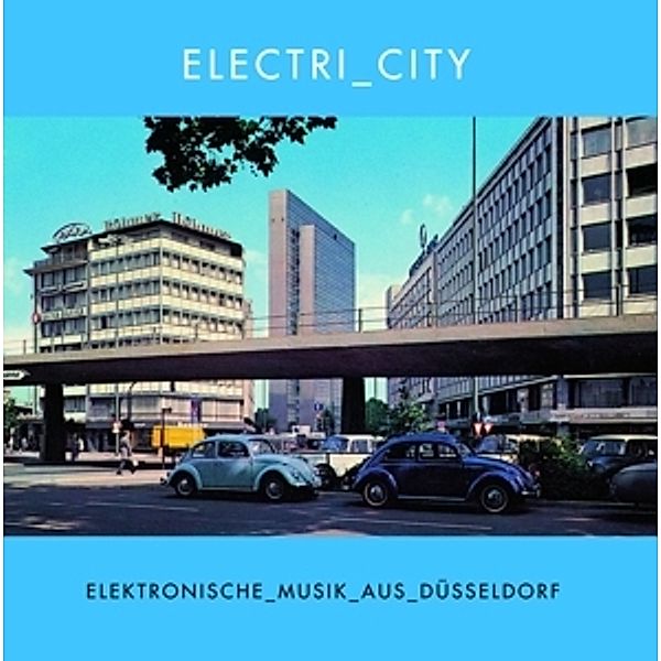 Electri_City (Elektronische Musik Aus Düsseldorf) (Vinyl), Diverse Interpreten