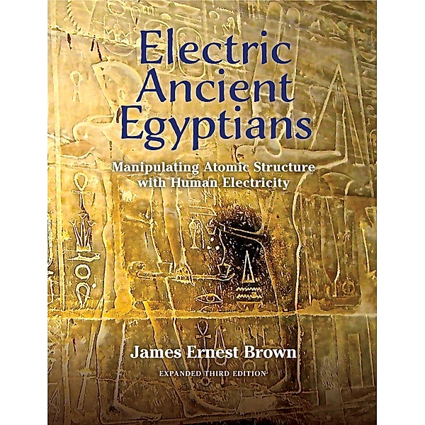 Electric Ancient Egyptians, James Ernest Brown