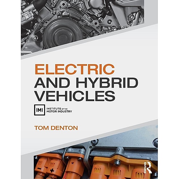 Electric and Hybrid Vehicles, Tom Denton