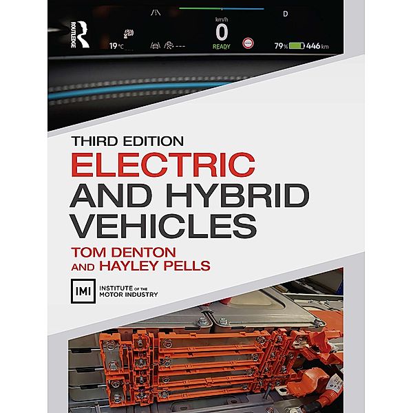 Electric and Hybrid Vehicles, Tom Denton, Hayley Pells