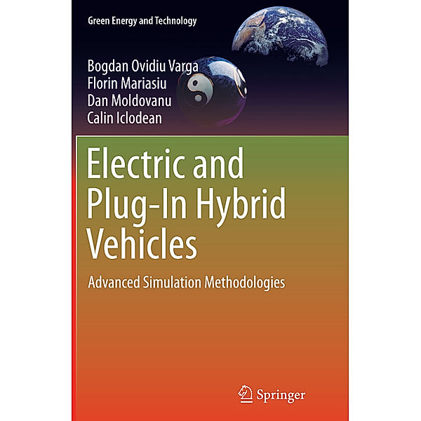 Electric and Plug-In Hybrid Vehicles, Bogdan Ovidiu Varga, Florin Mariasiu, Dan Moldovanu, Calin Iclodean