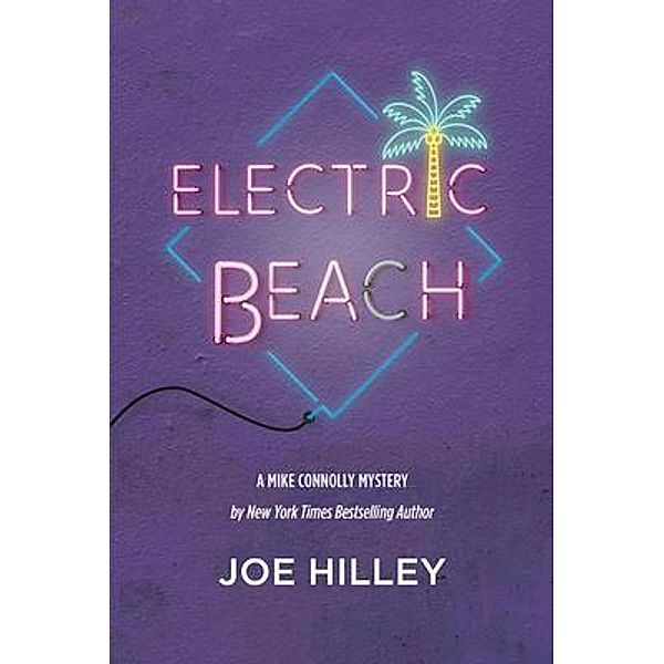 Electric Beach / Dunlavy Gray, Joe Hilley