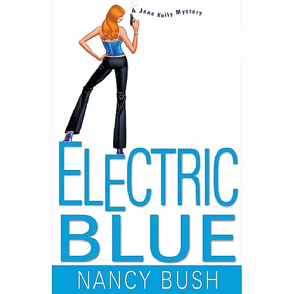 Electric Blue, Nancy Bush
