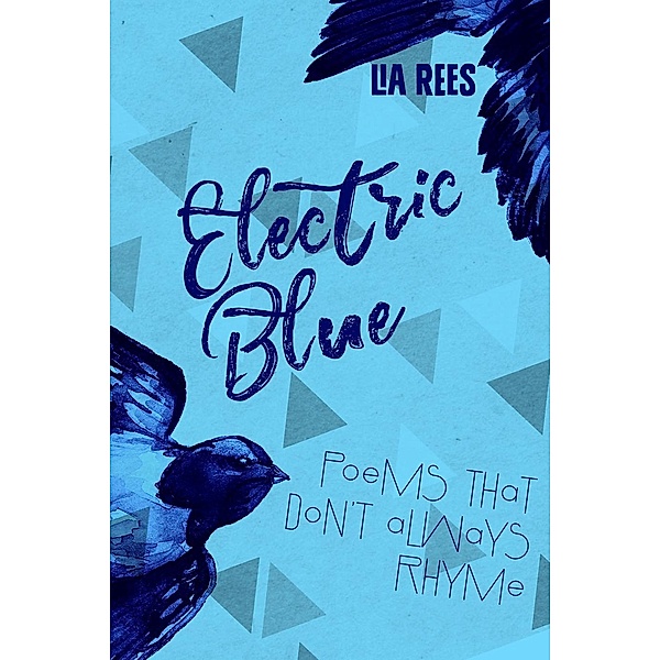 Electric Blue, Lia Rees