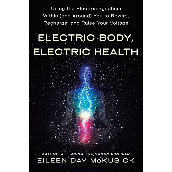 Electric Body, Electric Health, Eileen Day McKusick