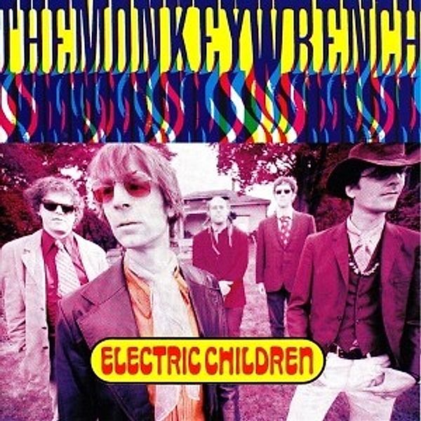 Electric Children, Monkeywrench