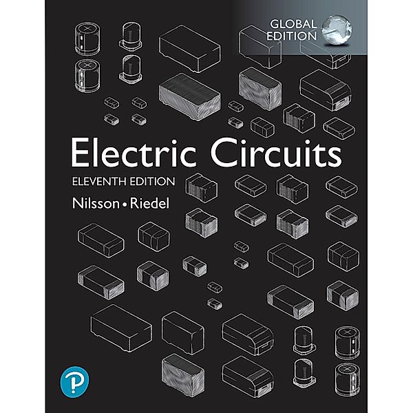 Electric Circuits, Global Edition, James W. Nilsson, Susan Riedel