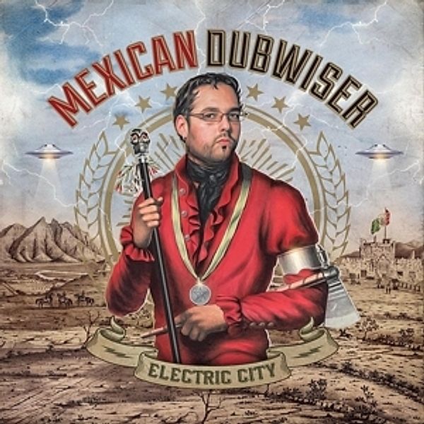 Electric City, Mexican Dubwiser