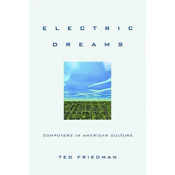 Electric Dreams, Ted Friedman