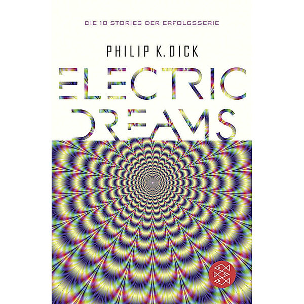 Electric Dreams, Philip K. Dick
