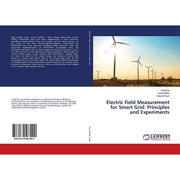 Electric Field Measurement for Smart Grid: Principles and Experiments, Yong Cui, Luxing Zhao, Haiwen Yuan