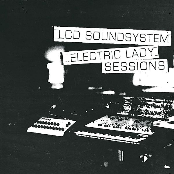 Electric Lady Sessions (Vinyl), LCD Soundsystem