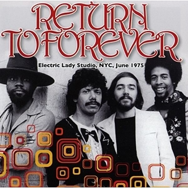 Electric Lady Studio,Nyc,June 1975, Return To Forever