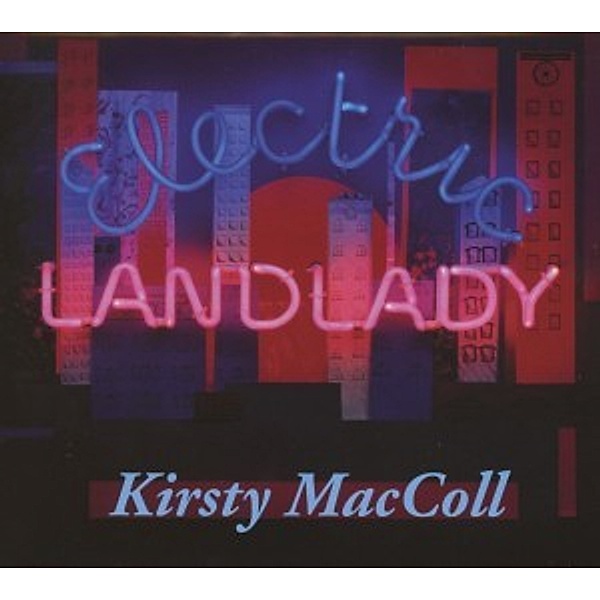 Electric Landlady, Kirsty MacColl