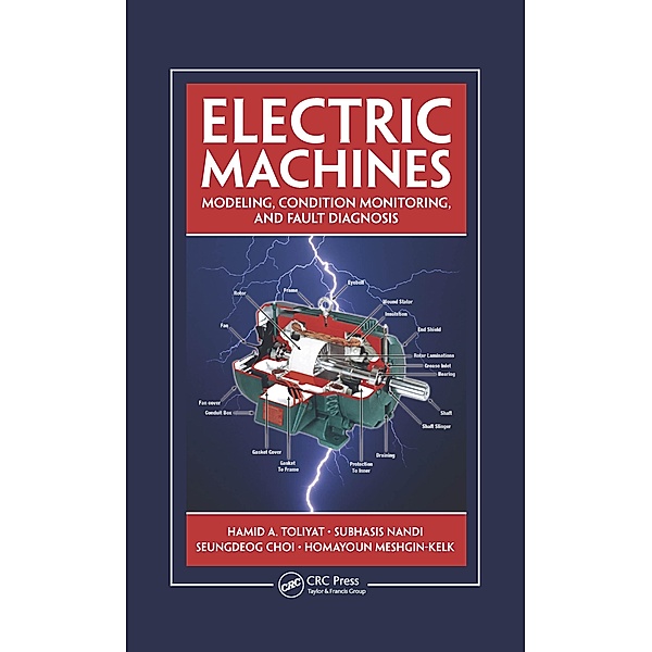 Electric Machines, Hamid A. Toliyat, Subhasis Nandi, Seungdeog Choi, Homayoun Meshgin-Kelk