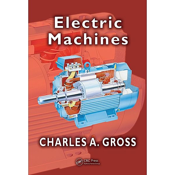 Electric Machines, Charles A. Gross