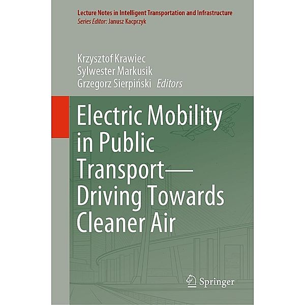 Electric Mobility in Public Transport-Driving Towards Cleaner Air / Lecture Notes in Intelligent Transportation and Infrastructure